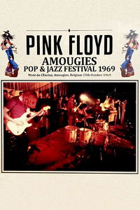 Pink Floyd: Amougies Pop Festival