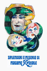 Splendori e miserie di Madame Royale
