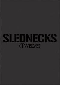 Slednecks 12