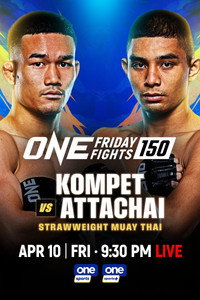 ONE Friday Fights 150: Kompetch vs. Attachai