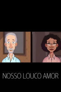 Nosso Louco Amor