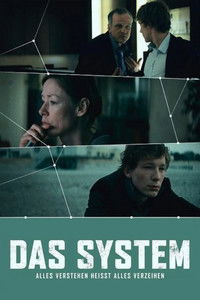 Das System - Alles verstehen heißt alles verzeihen