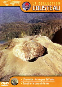 La collection Cousteau N°29 | L'Indonésie : les vergers de l'enfer | Sumatra : le cœur de la mer