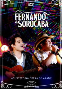 Fernando e Sorocaba – Acústico na Ópera de Arame