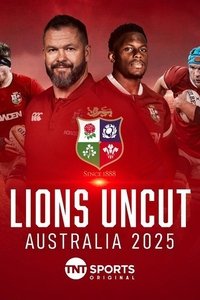Lions Uncut: Australia 2025