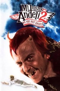 Мы не ангелы 2