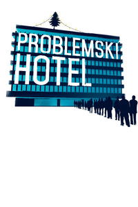 Problemski Hotel