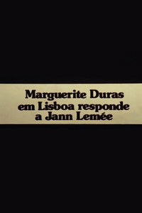 Mulher a Mulher: Marguerite Duras em Lisboa responde a Jann Lemée