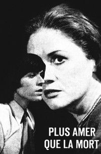 Plus amer que la mort