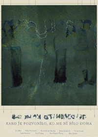 Kako je pozvonilo, ko me ni bilo doma