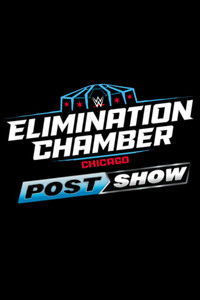 Elimination Chamber: Post-Show