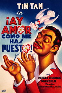 ¡Ay, amor... cómo me has puesto!