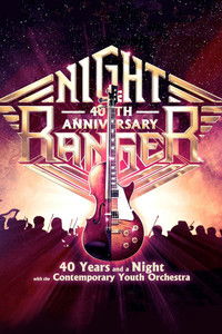 Night Ranger - 40 Years And A Night (With Contemporary Youth Orchestra)