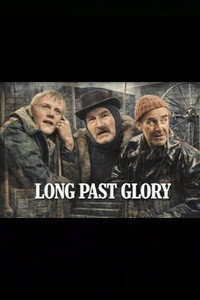 Long Past Glory