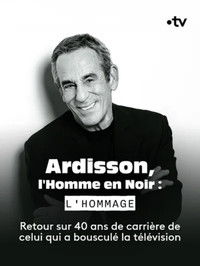 Ardisson, l'Homme en Noir : l'hommage