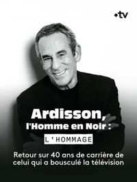Ardisson, l'Homme en Noir : l'hommage