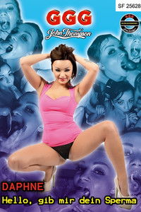 GGG Daphne Hello, gib mir Dein Sperma