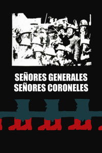 Señores coroneles, señores generales