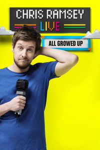 Chris Ramsey Live: All Growed Up