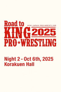 NJPW Road to King of Pro-Wrestling 2025 - Day 2