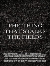 The Thing That Stalks the Fields