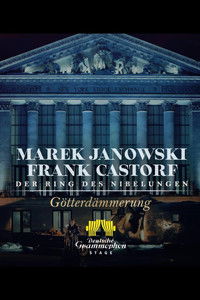 Der Ring des Nibelungen: Götterdämmerung
