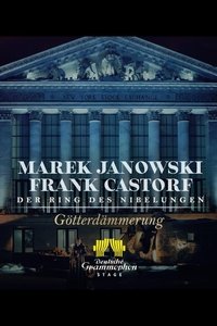 Der Ring des Nibelungen: Götterdämmerung