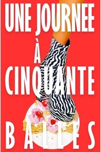 Une journée à cinquante balles