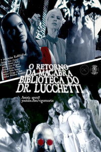 O Retorno da Macabra Biblioteca do Dr. Lucchetti