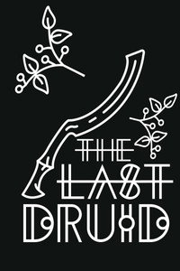 The Last Druid