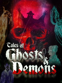 Tales of Ghosts & Demons