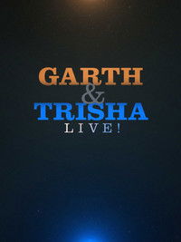 Garth & Trisha Live!