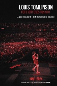 Louis Tomlinson: For Every Question Why - Live and Direct from Mexico City
