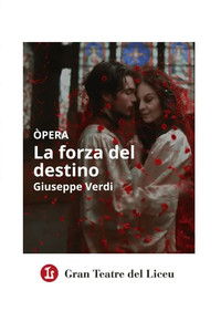 La Forza Del Destino - Gran Teatre del Liceu