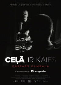 Ceļā ir kaifs
