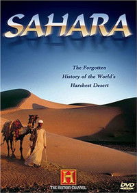 The Sahara: The Forgotten History of the World's Harshest Desert