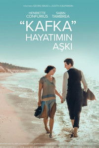 Kafka: Hayatımın Aşkı