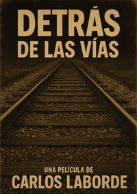 Detrás de las vías