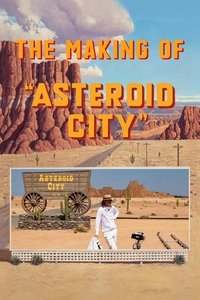 The Making of Asteroid City