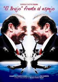"El brujo" frente al espejo