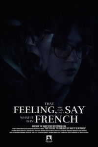 That Feeling, You Can Only Say What It Is In French