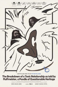 The Breakdown of a Toxic Relationship as told by Fluffmeister, a Poodle of Questionable Heritage