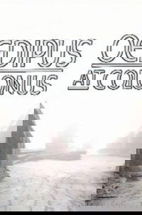 Theban Plays: Oedipus at Colonus