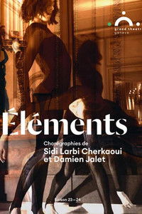 Sidi Larbi Cherkaoui : Éléments Grand Théâtre de Genève