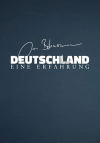 Deutschland - Eine Erfahrung