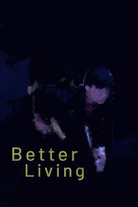 Better Living