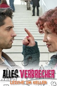 Alles Verbrecher - Leiche im Keller