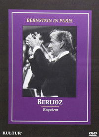 Bernstein in Paris: Berlioz Requiem