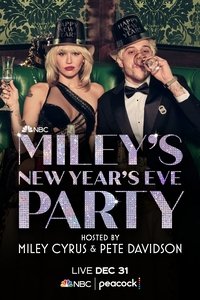 Miley's New Year's Eve Party Hosted by Miley Cyrus and Pete Davidson