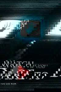 Watch If You Dare To